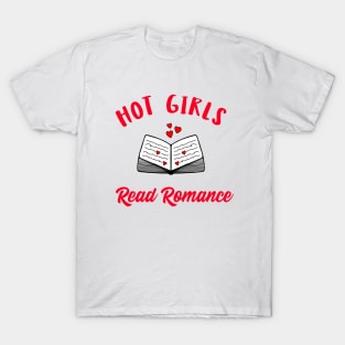 HOT Girls Read Romance Bookish Design T-Shirt